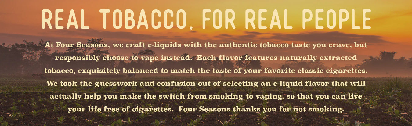 Four Seasons Tobacco Vape juice